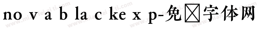 no v a b la c ke x p字体转换